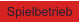 Spielbetrieb