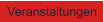 Veranstaltungen