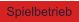 Spielbetrieb